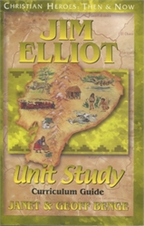 Jim Elliot - Unit Study Curriculum Guide