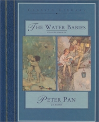 Classic Library: Water Babies & Peter Pan
