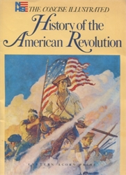 Concise Illustrated History of the American Revolution