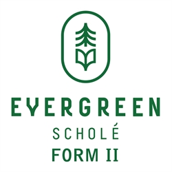 Evergreen Schole Form II