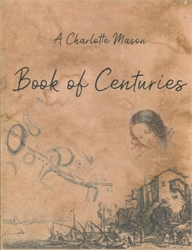 Charlotte Mason Book of Centuries
