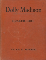 Dolly Madison, Quaker Girl