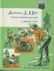 James J. Hill: Young Empire Builder