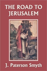When the Christ Came: The Road to Jerusalem