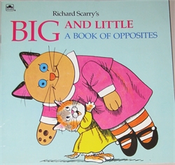 Richard Scarry's Big and Little