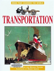 Ideas That Changed the World: Transportation