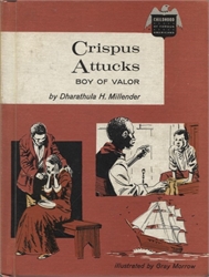 Crispus Attucks: Boy of Valor