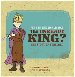 Who in the World Was the Unready King? Audiobook