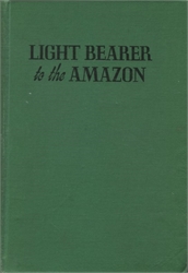 Light Bearer to the Amazon