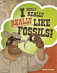 I Really Really Really Like Fossils!