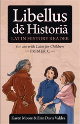 Latin for Children Primer C - History Reader