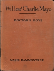 Will and Charlie Mayo: Doctor's Boys