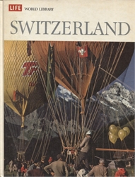 Life World Library: Switzerland