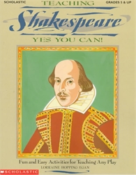 Teaching Shakespeare: Yes You Can!