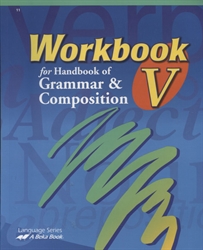 Workbook V for Handbook of Grammar & Composition (old)
