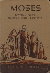 Moses: Egyptian Prince, Nomad Sheikh, Lawgiver