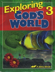 Exploring God's World - Worktext (really old)