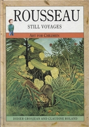 Rousseu: Still Voyages