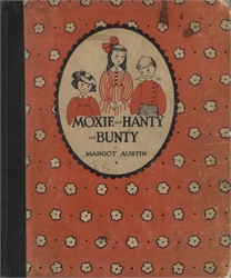 Moxie and Hanty and Bunty