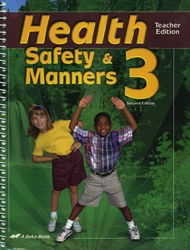 Health, Safety and Manners 3 - Teacher Edition (really old)