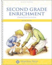 Classical Core Curriculum: Second Grade Enrichment - Teacher Book