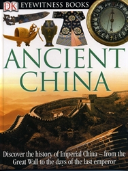 DK Eyewitness: Ancient China