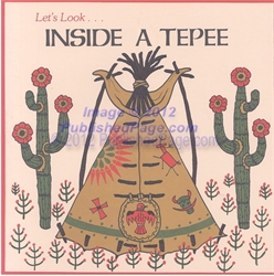 Let's Look Inside a Tepee