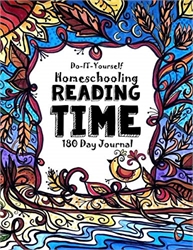 Do-It-Yourself Homeschooling Reading Time 180 Day Journal