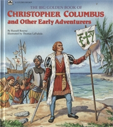 Big Golden Book of Christopher Columbus and Other Early Adventurers