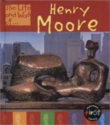 Life and Work of Henry Moore