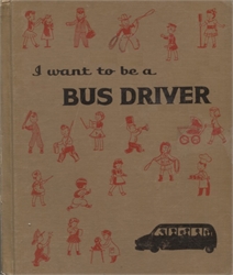 I Want to Be a Bus Driver