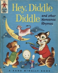 Hey, Diddle Diddle and other Nonsense Rhymes