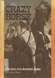 Crazy Horse: The Story of an American Indian