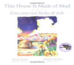 This House is Made of Mud / Esta casa esta hecha de lodo