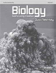 Biology: God's Living Creation - Quiz and Test Key Volume 1