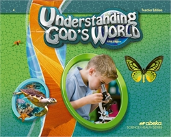 Understanding God's World - Teacher Edition