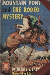 Mountain Pony and the Rodeo Mystery