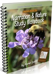 Jack's Insects: Narration & Nature Study Notebook