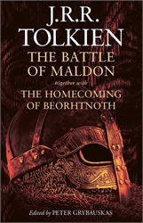 Battle of Maldon together with The Homecoming of Beorhtnoth