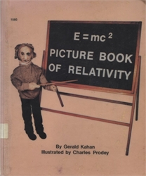 E=mc2 Picture Book of Relativity