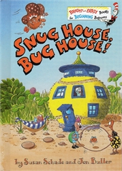 Snug House, Bug House!