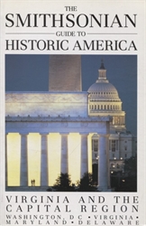 Smithsonian Guide to Historic America: Virginia and the Capitol Region