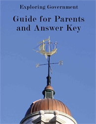 Exploring Government -  Guide for Parents & Answer Key