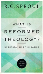 What is Reformed Theology?