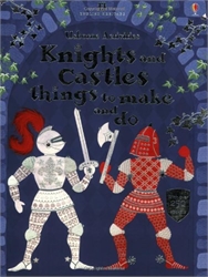 Knights and Castles: Things to Make and Do