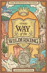 Way of the Wilderking (Preorder - July 2024)