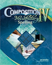 Composition with Vocabulary and Spelling IV - Workbook