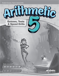 Arithmetic 5 - Quizzes, Tests/Speed Drills