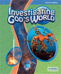 Investigating God's World - Teacher Edition