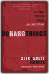 Do Hard Things - 9781601421128